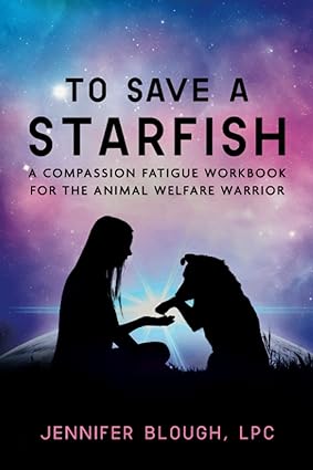 cover of book to save a starfish, about compassion fatgue when viewing animal abuse like fake animal rescues